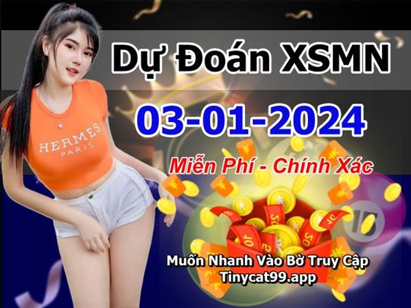 Dự Đoán XSMN 03-01-2024 Soi Cầu XSMN Chốt Số Miền Nam Thứ 4