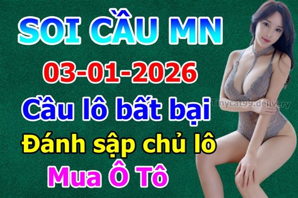 Dự Đoán MN 03-01-2026 Soi Cầu XSMN Chốt Số Miền Nam Thứ 7
