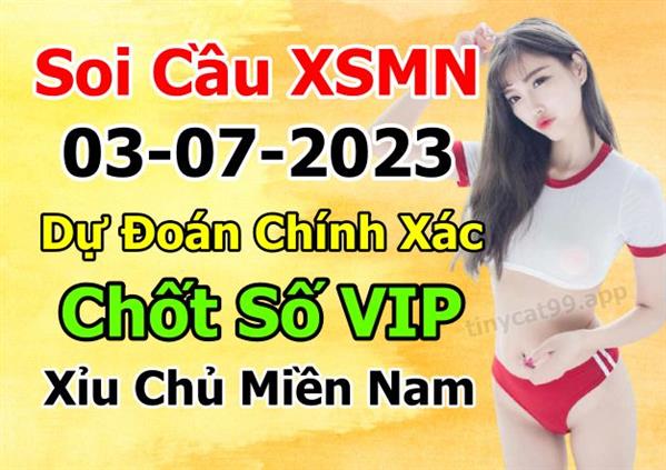 Soi Cầu XSMN 03-07-2023 Dự Đoán XSMN Chốt Số Miền Nam VIP Thứ 2