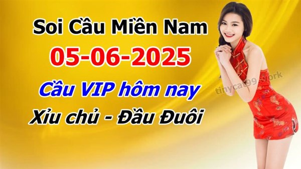 Dự Đoán XSMN 05-06-2025 Soi Cầu XSMN Chốt Số Miền Nam Bao Lô Thứ 5