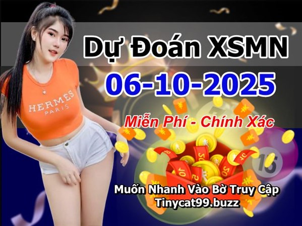 Soi Cầu XSM 06-10-2025 Dự Đoán XSMN Chốt Số Miền Nam VIP Thứ 2