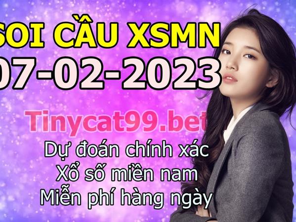 Soi Cầu XSMN 07-02-2023 Dự Đoán XSMN Chốt Số Miền Nam Thứ 3