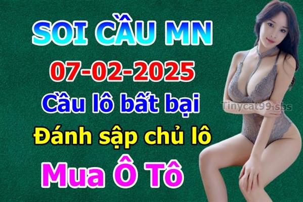 Dự Đoán Miền Nam 07-02-2025 Soi Cầu XSMN Chốt Số Bao Lô Thứ 6