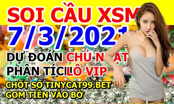 Soi Cầu XSMN 07-03-2021 Dự Đoán MN Chốt Số Miền Nam Chủ Nhật