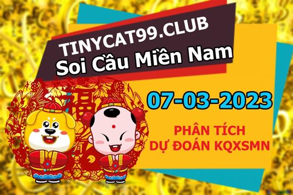 Soi Cầu XSMN 07-03-2023 Dự Đoán XSMN Chốt Số Miền Nam Thứ 3