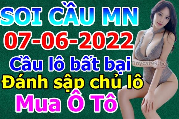 Soi Cầu XSMN 07-06-2022 Dự Đoán XSMN Chốt Số Miền Nam Thứ 3