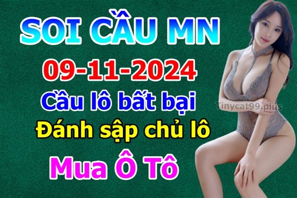 Dự Đoán MN 09-11-2024 Soi Cầu XSMN Chốt Số Miền Nam Thứ 7