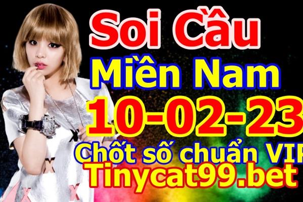 Dự Đoán Miền Nam 10-02-2023 Soi Cầu XSMN Chốt Số Bao Lô Thứ 6