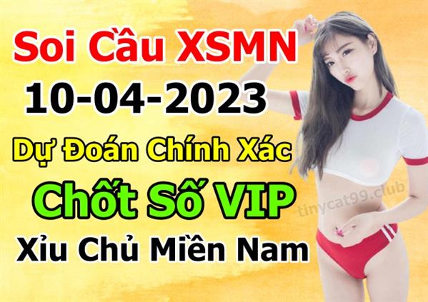 Soi Cầu XSMN 10-04-2023 Dự Đoán XSMN Chốt Số Miền Nam VIP Thứ 2