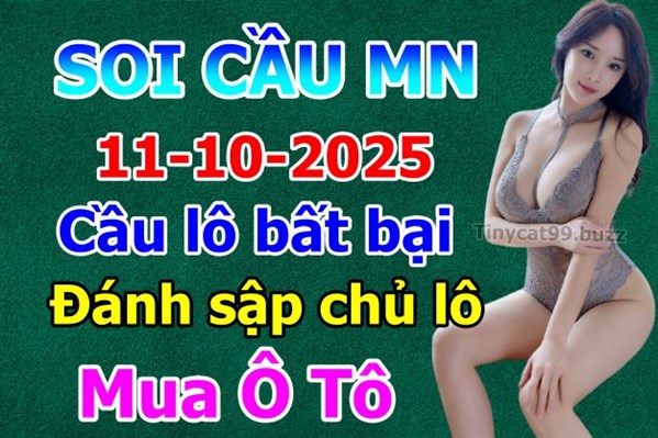 Dự Đoán MN 11-10-2025 Soi Cầu XSMN Chốt Số Miền Nam Thứ 7