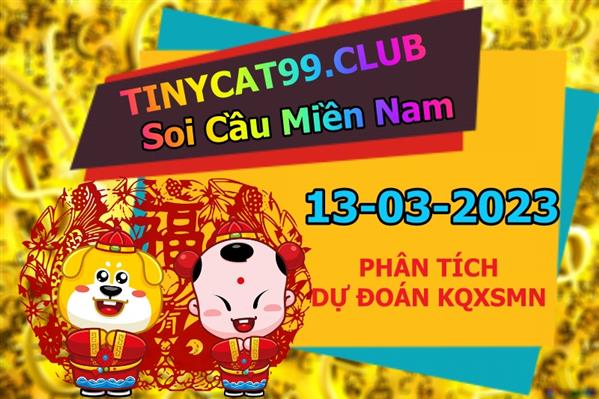 Soi Cầu XSMN 13-03-2023 Dự Đoán XSMN Chốt Số Miền Nam VIP Thứ 2