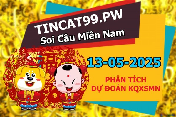 Soi Cầu XSMN 13-05-2025 Dự Đoán XSMN Chốt Số Miền Nam Thứ 3