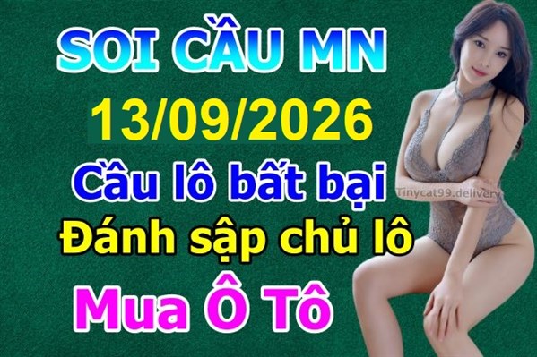 Soi Cầu XSMN 13-09-2026 Dự Đoán MN Chốt Số Miền Nam Chủ Nhật
