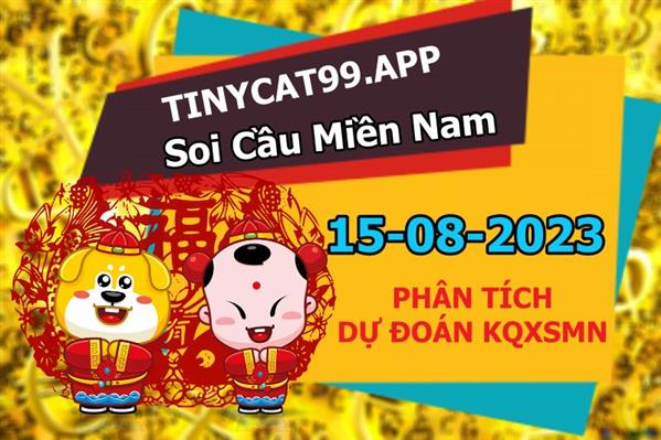 Soi Cầu XSMN 15-08-2023 Dự Đoán XSMN Chốt Số Miền Nam Thứ 3