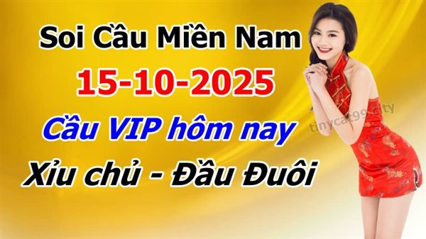 Dự Đoán XSMN 15-10-2025 Soi Cầu XSMN Chốt Số Miền Nam Thứ 4