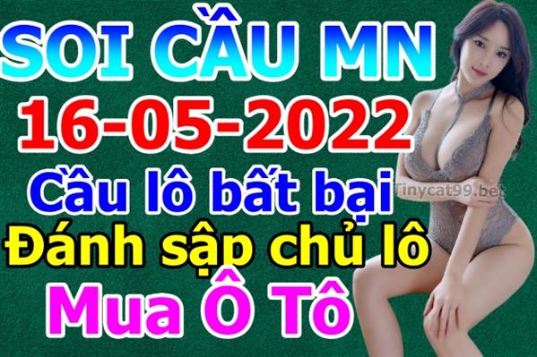 Soi Cầu XSMN 16-05-2022 Dự Đoán XSMN Chốt Số Miền Nam VIP Thứ 2
