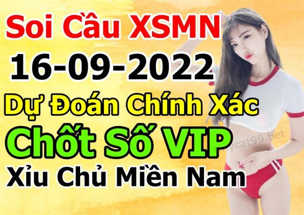 Dự Đoán Miền Nam 16-09-2022 Soi Cầu XSMN Chốt Số Bao Lô Thứ 6