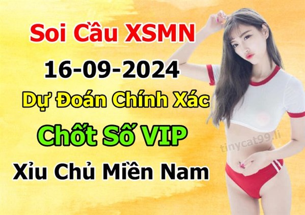 Soi Cầu XSMN 16-09-2024 Dự Đoán XSMN Chốt Số Miền Nam VIP Thứ 2