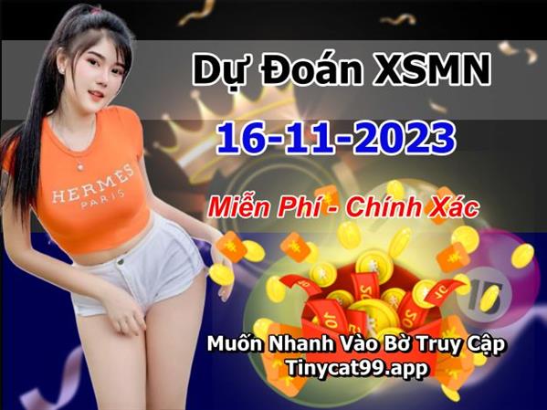 Dự Đoán XSMN 16-11-2023 Soi Cầu XSMN Chốt Số Miền Nam Bao Lô Thứ 5