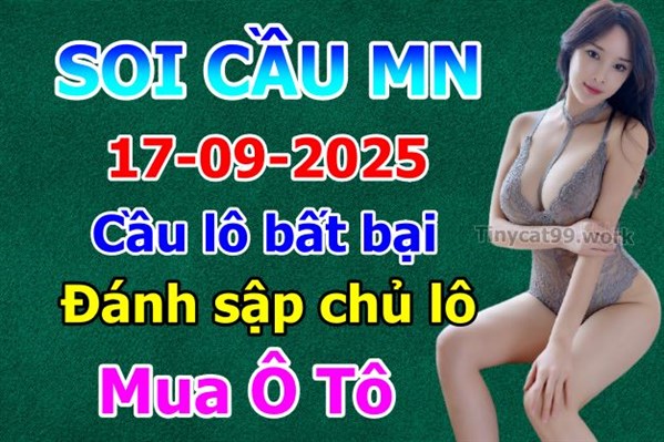 Dự Đoán XSMN 17-09-2025 Soi Cầu XSMN Chốt Số Miền Nam Thứ 4