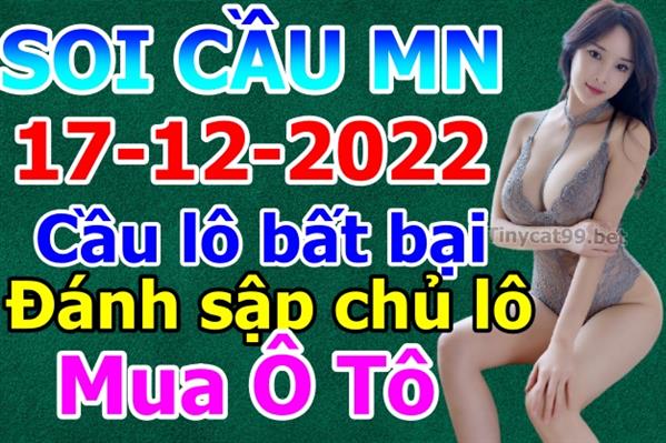 Dự Đoán MN 17-12-2022 Soi Cầu XSMN Chốt Số Miền Nam Thứ 7
