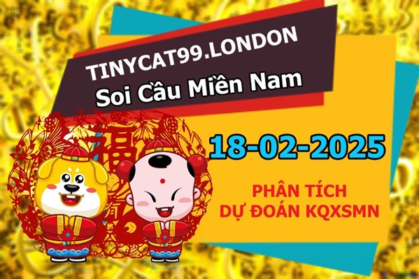 Soi Cầu XSMN 18-02-2025 Dự Đoán XSMN Chốt Số Miền Nam Thứ 3