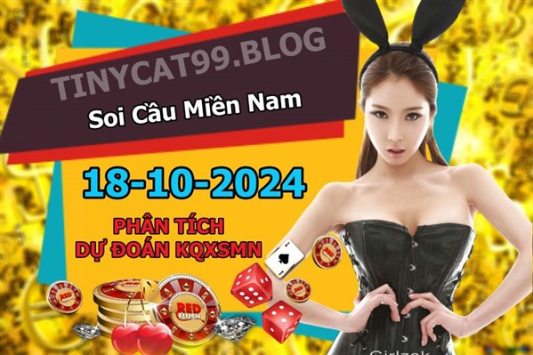 Dự Đoán Miền Nam 18-10-2024 Soi Cầu XSMN Chốt Số Bao Lô Thứ 6