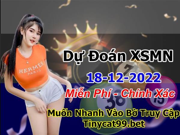 Soi Cầu XSMN 18-12-2022 Dự Đoán MN Chốt Số Miền Nam Chủ Nhật