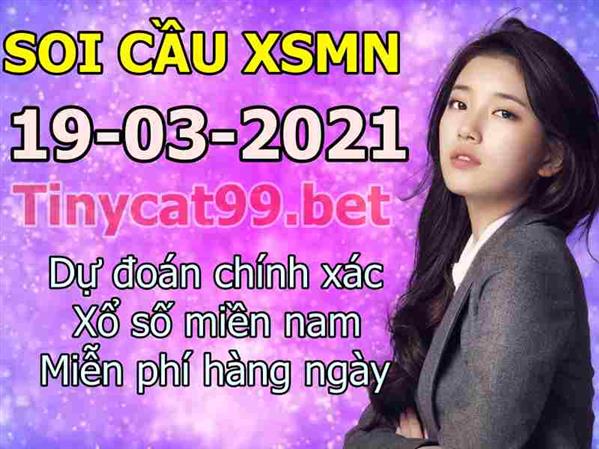 Dự Đoán Miền Nam 19-03-2021 Soi Cầu XSMN Chốt Số Bao Lô Thứ 6