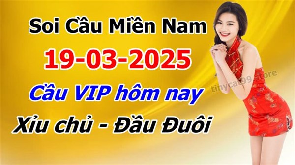 Dự Đoán XSMN 19-03-2025 Soi Cầu XSMN Chốt Số Miền Nam Thứ 4