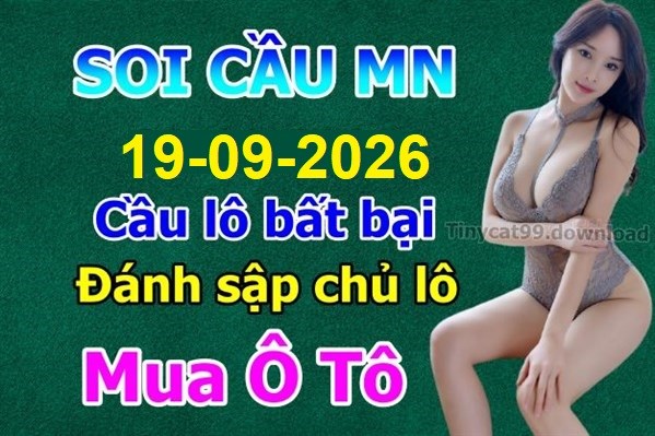 Dự Đoán MN 19-09-2026 Soi Cầu XSMN Chốt Số Miền Nam Thứ 7