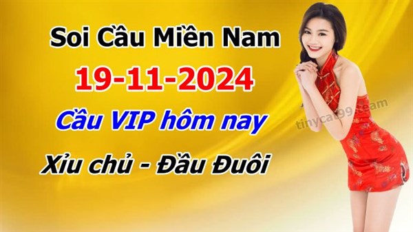 Soi Cầu XSMN 19-11-2024 Dự Đoán XSMN Chốt Số Miền Nam Thứ 3