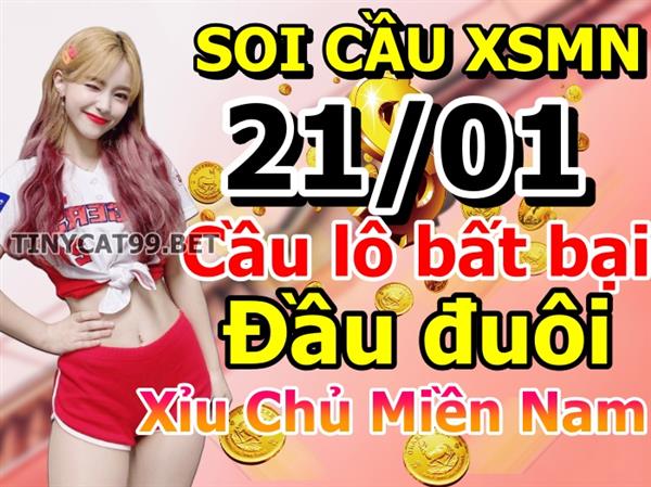 Dự Đoán MN 21-01-2023 Soi Cầu XSMN Chốt Số Miền Nam Thứ 7
