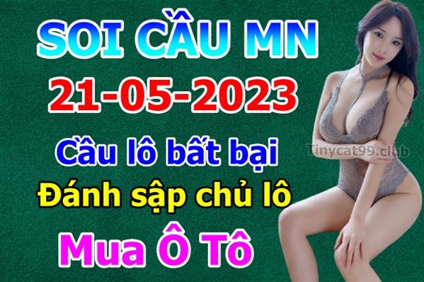 Soi Cầu XSMN 21-05-2023 Dự Đoán MN Chốt Số Miền Nam Chủ Nhật