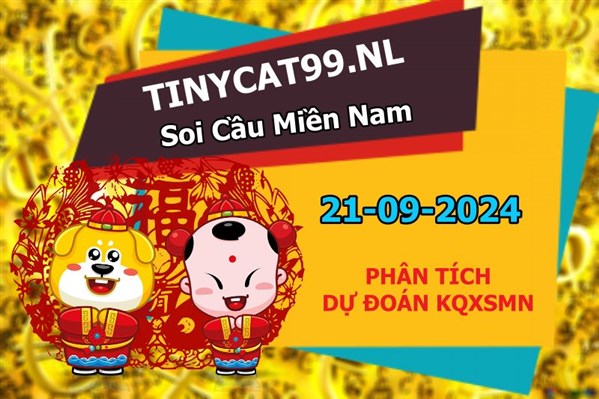 Dự Đoán MN 21-09-2024 Soi Cầu XSMN Chốt Số Miền Nam Thứ 7