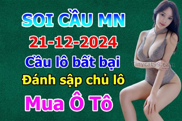 Dự Đoán MN 21-12-2024 Soi Cầu XSMN Chốt Số Miền Nam Thứ 7