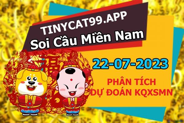 Dự Đoán MN 22-07-2023 Soi Cầu XSMN Chốt Số Miền Nam Thứ 7