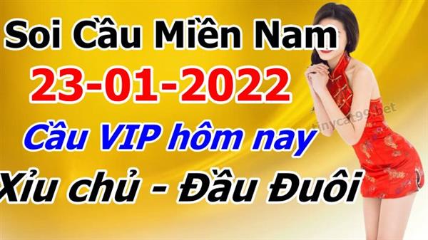 Soi Cầu XSMN 23-01-2022 Dự Đoán MN Chốt Số Miền Nam Chủ Nhật