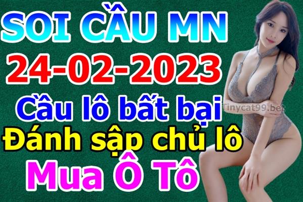 Dự Đoán Miền Nam 24-02-2023 Soi Cầu XSMN Chốt Số Bao Lô Thứ 6