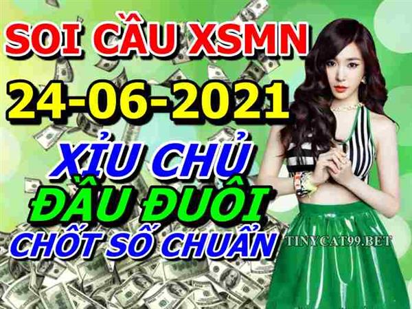 Dự Đoán XSMN 24-06-2021 Soi Cầu XSMN Chốt Số Miền Nam Bao Lô Thứ 5