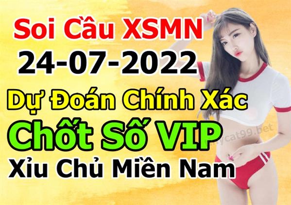 Soi Cầu XSMN 24-07-2022 Dự Đoán MN Chốt Số Miền Nam Chủ Nhật