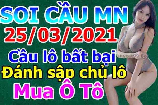 Dự Đoán XSMN 25-03-2021 Soi Cầu XSMN Chốt Số Miền Nam Bao Lô Thứ 5