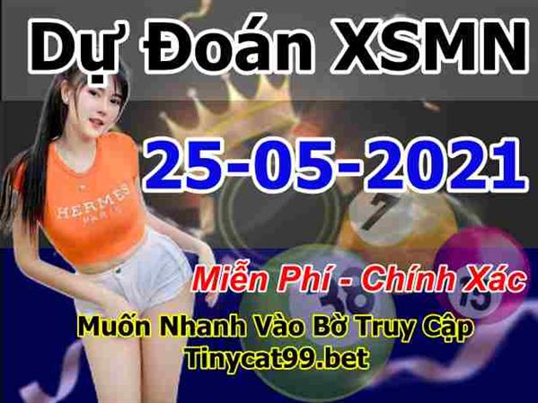 Soi Cầu XSMN 25-05-2021 Dự Đoán XSMN Chốt Số Miền Nam Thứ 3
