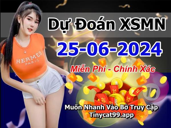 Soi Cầu XSMN 25-06-2024 Dự Đoán XSMN Chốt Số Miền Nam Thứ 3