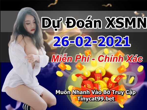 Dự Đoán Miền Nam 26-02-2021 Soi Cầu XSMN Chốt Số Bao Lô Thứ 6