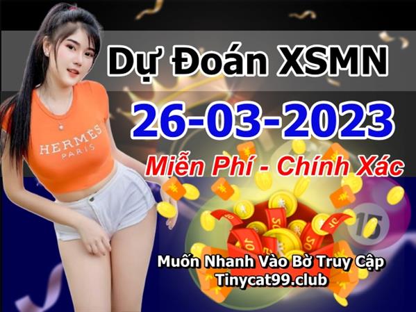 Soi Cầu XSMN 26-03-2023 Dự Đoán MN Chốt Số Miền Nam Chủ Nhật