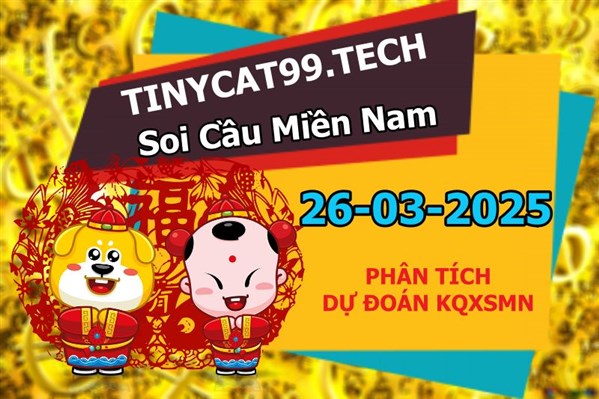 Dự Đoán XSMN 26-03-2025 Soi Cầu XSMN Chốt Số Miền Nam Thứ 4