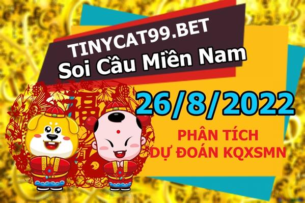 Dự Đoán Miền Nam 26-08-2022 Soi Cầu XSMN Chốt Số Bao Lô Thứ 6