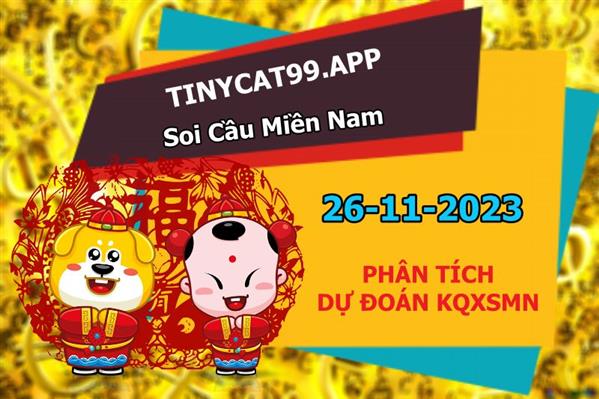 Soi Cầu XSMN 26-11-2023 Dự Đoán MN Chốt Số Miền Nam Chủ Nhật