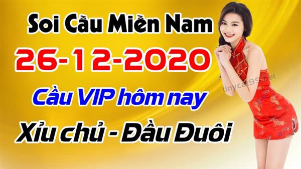Dự Đoán MN 26-12-2020 Soi Cầu XSMN Chốt Số Miền Nam Thứ 7
